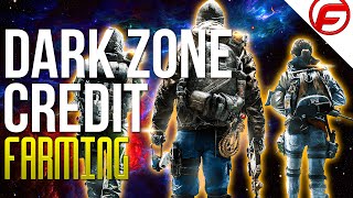 The Division How To FARM DARK ZONE CREDITS - Farming Guide Money