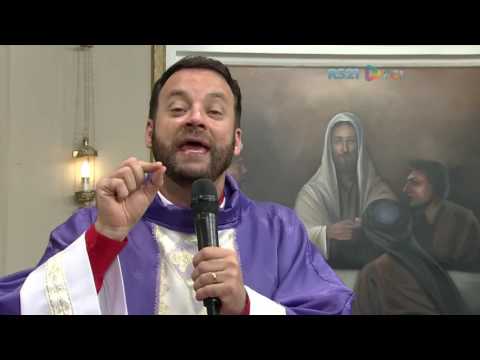 Homilia Frei Rinaldo Stecanella, osm - 07/03/17 - A oração do Pai Nosso