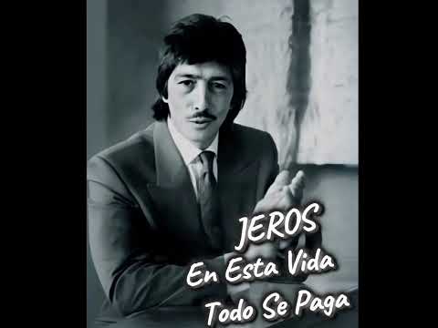 JEROS IA 2024 EN ESTA VIDA TODO SE PAGA
