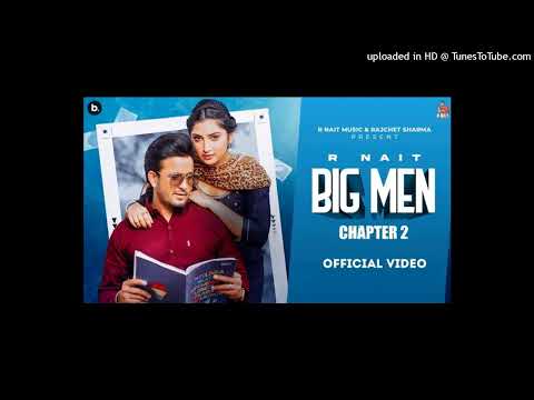 Big men chapter 2||rnait||shipra goyal||laddigill|"beautiful lyrics|