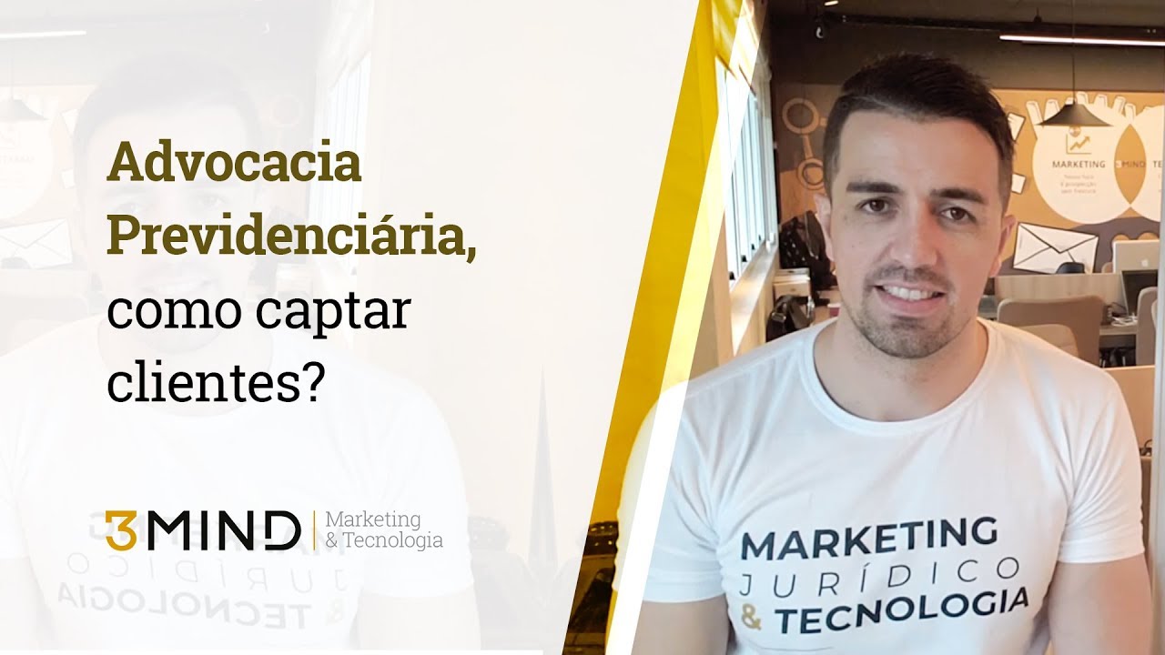 Advocacia Previdenciária, como captar clientes?