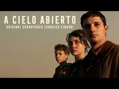 Ludovico Einaudi - A Cielo Abierto (El Viaje V) (from 'A Cielo Abierto' Soundtrack) [Official Audio]