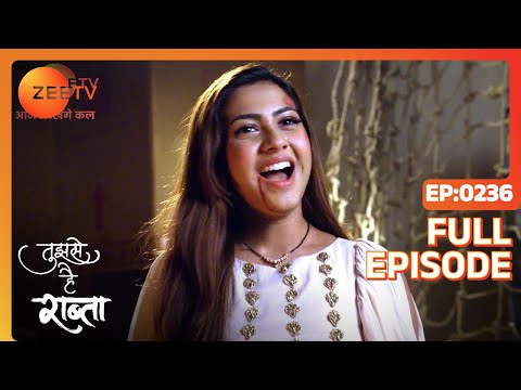 Tujhse Hai Raabta | Episode 236 | Superhit Indian Romantic Hindi Serial | Kalyani, Moksh | Zee TV