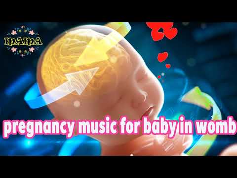 pregnancy music for baby in womb🧠 Music develops brains for babies in the womb part1