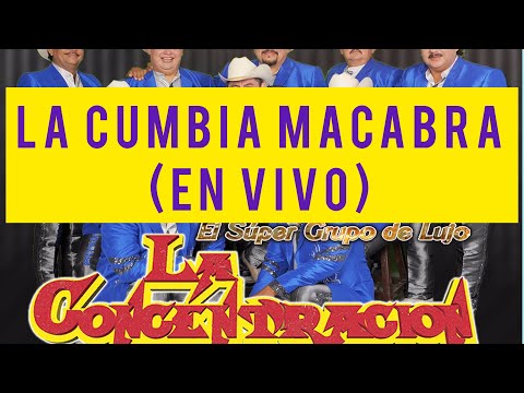 LA CUMBIA MACABRA (EN VIVO) CON VIOLÍN - 🔥LA CONCENTRACIÓN🔥