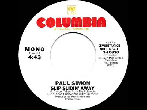 1978 Paul Simon - Slip Slidin’ Away (mono radio promo 45)
