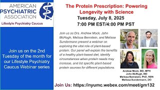 Drs. A. Mock, J. McHugh, M. Bernstein, M. Sundermann 7/8/25: The Protein Prescription