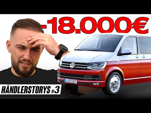 VW T6 treibt uns in den RUIN?! Über 18k Verlust an EINEM AUTO! Händlerstorys #3