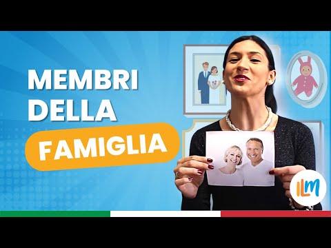 La mia famiglia - Impara l'Italia (Lezione 13 Livello A2) - Lezioni di lingua italiana