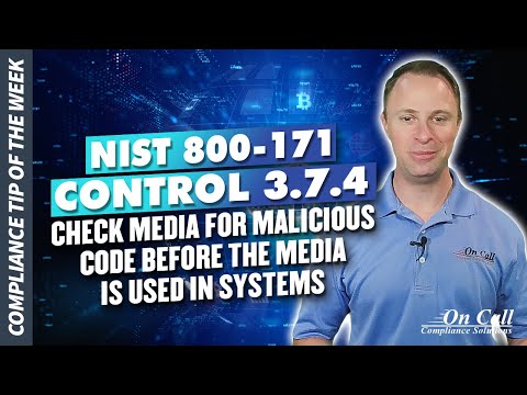 NIST 800-171 Control 3.7.4 - Check media for malicious code before the media is used in systems