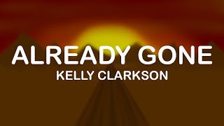 Download lagu Kelly Clarkson Already Gone... mp3