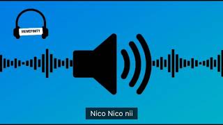 Nico Nico nii sound effect