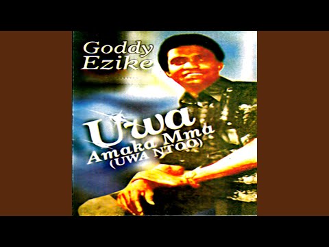 Uwa Amaka Mma (Uwa Ntoo) , Pt.1