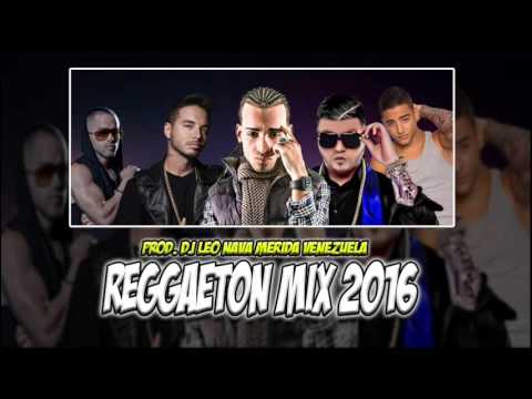 Reggaeton Mix 2016 (Retro Music Discplay - Dj Leo Nava)