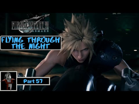 Final Fantasy VII Remake Walkthrough Part 57 - FLYING THROUGH THE NIGHT(Full GamePs4 Pro1080p 60fps)