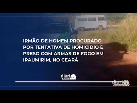 Irmão de homem suspeito de tentativa de homicídio é preso com armas de fogo em Ipaumirim, no Ceará