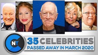 List of Celebrities Who Passed Away In MARCH 2020 | Latest Celebrity News 2020 (Breaking News)