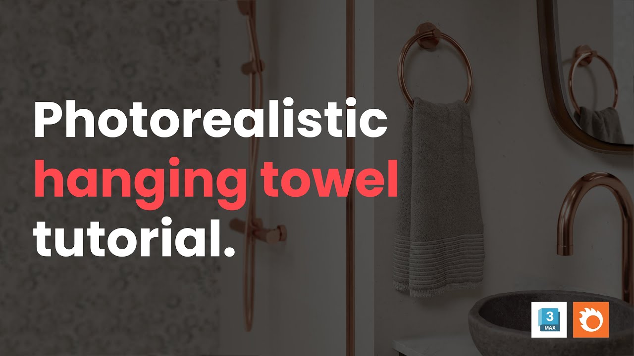 Create Realistic Towels - 3DS Max & Chaos Corona Tutorial 
