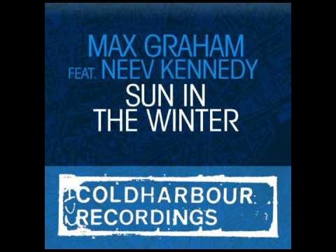 Max Graham feat. Neev Kennedy - Sun In The Winter (Estiva Remix)