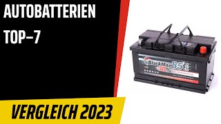 TOP–7. Die besten Autobatterien. Test & Vergleich 2023 | Deutsch