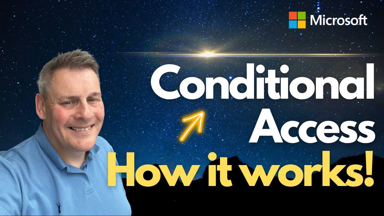 Conditional Access - How it Works!
