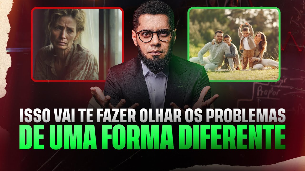 Isso vai te fazer olhar os problemas de uma forma diferente