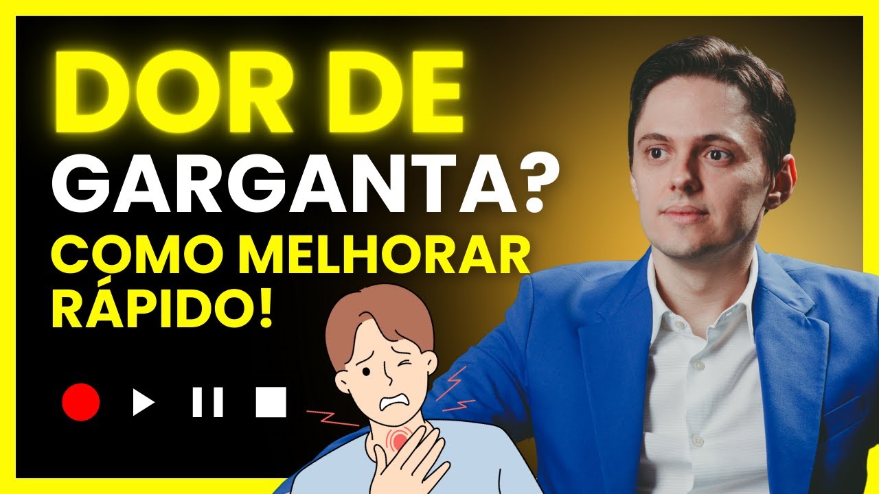 DOR DE GARGANTA ? COMO MELHORAR RÁPIDO [OTORRINO EXPLICA]