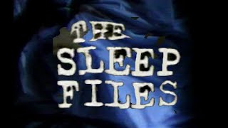 The Sleep Files 1998 documentary