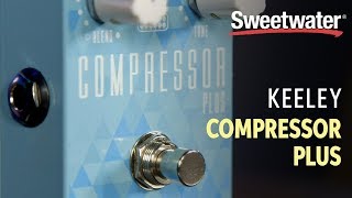 Video thumbnail for Keeley Compressor Plus Sweetwater LTD 4-Knob Compressor Pedal Review by Sweetwater