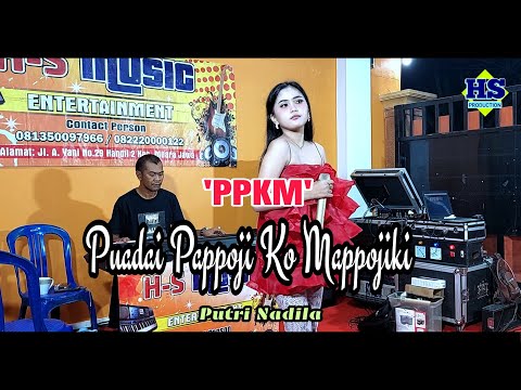 PPKM Puadai papoji ko mappojiki ||  Putri Nadila || HS Music