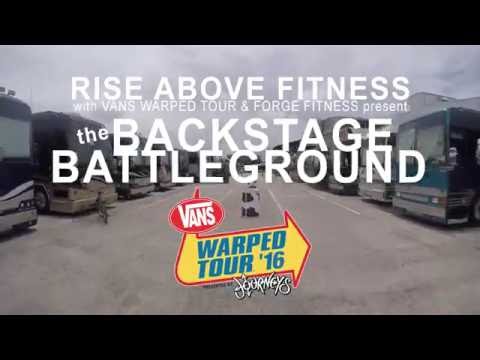 RISE ABOVE FITNESS BACKSTAGE BATTLEGROUND ON VANS WARPED TOUR 2016