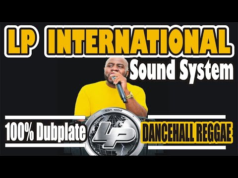 LP INTERNATIONAL SOUND SYSTEM 100% Dubplate Long Playing Reggae Dancehall Mix Juggling