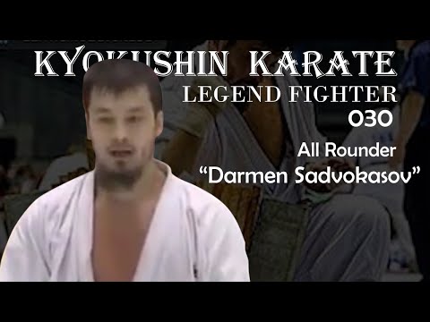 Kyokushin Karate Fighter 030- All Rounder " Darmen Sadvokasov "