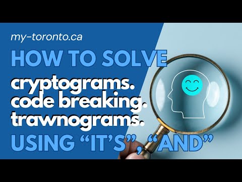 Solving Cryptograms Trawnograms And Code Breaking Puzzles Explore Toronto
