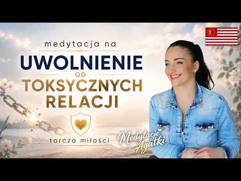 [POPKO Świat Medytacji] Medytacja na Uwolnienie od Toksycznych Relacji | Tarcza Miłości – Odzyskaj Spokój