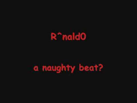 R^nald0 - naughty