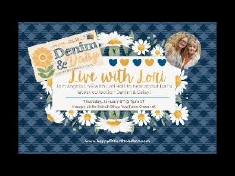 LIVE with Lori - Denim & Daisy