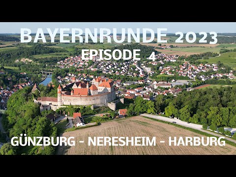 Bayerntour 2023 #4  Günzburg - Neresheim - Harburg