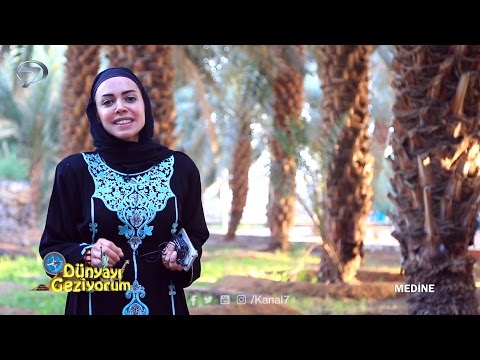 Dünyayı Geziyorum - Medine - 26 Haziran 2016