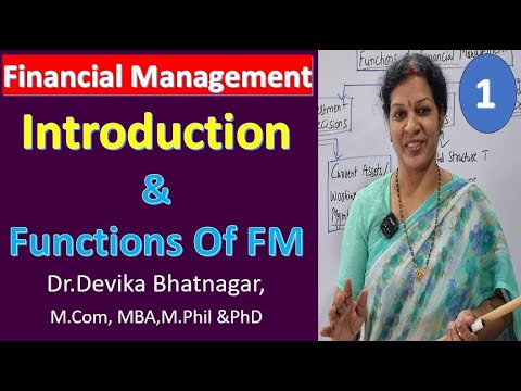 1.Financial Management -  Introduction & It's Functions