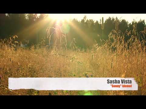 Sasha Vista – "Sunny" (demo)
