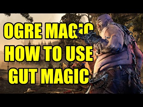 The New Ogre Spells And How To Use Them - GUT MAGIC - Lore of the Great Maw - Total War Warhammer 3