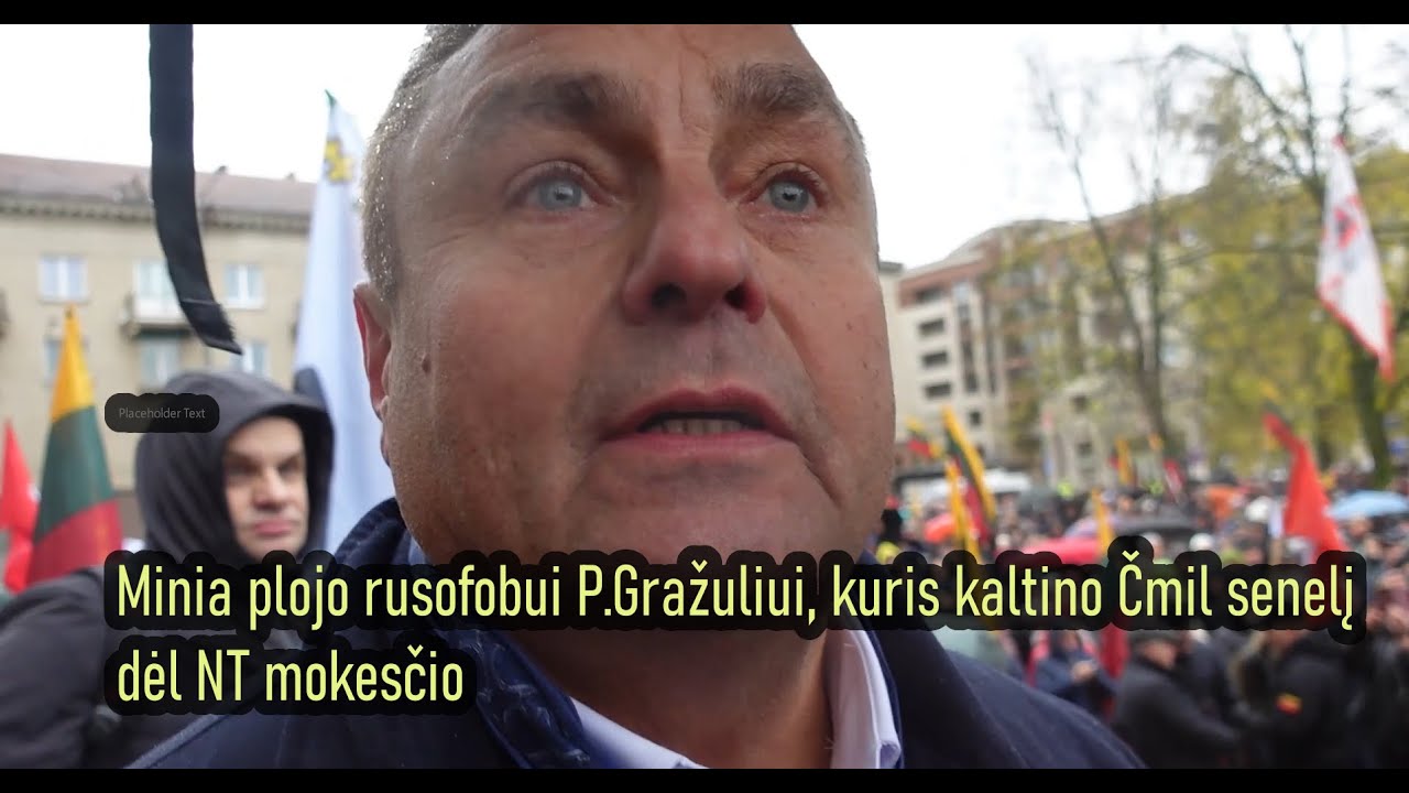 Minia plojo rusofobui P. Gražuliui, kuris kaltino Čmil senelį dėl NT mokesčio