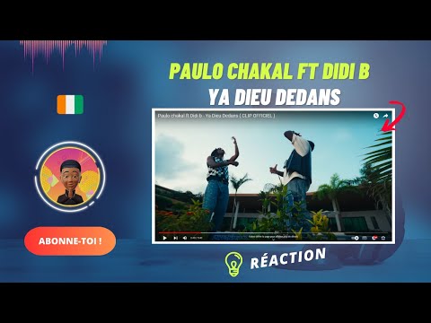 PAULO CHAKAL FT DIDI B - YA DIEU DEDANS | REACTION #MusicGeekTV #reactionvideomusic