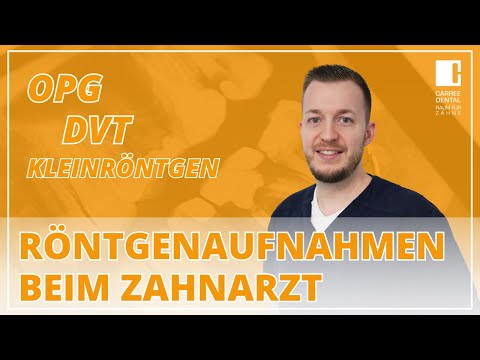 Warum Röntgenaufnahmen beim Zahnarzt so wichtig sind! Kleinröntgen, OPG bis DVT | Carree Dental Köln