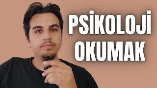 Psikoloji Bölümünü Düşünenlere Tavsiyeler | Tercih Etmeden Önce Mutlak