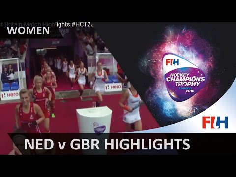 Netherlands v Great Britain   Match Highlights #HCT2016