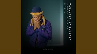 Download lagu Mangicabanga Lendaba (feat. Thumbu wey'nsizwa) mp3