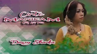 Download lagu Dessy Shantia || CINTO MANIKAM || Karya Agus Taher mp3