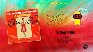 Celia Cruz &amp; Orq. de Vicentico Valdes - Lo Mio Es Tuyo ©1965